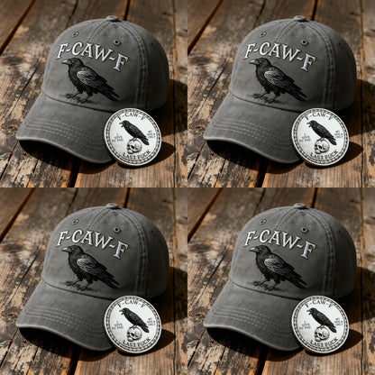 💥The F-CAW-F Hat — For Those Who Laugh at Life and Give Zero F*cks! 🎁Free Gifts: F-CAW-F coin