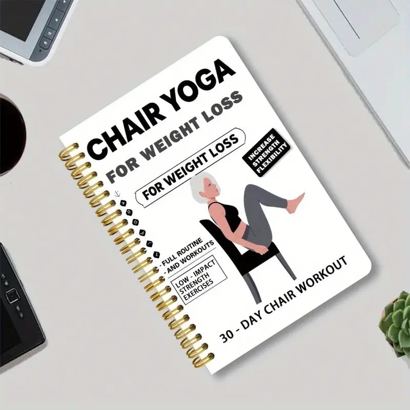 🔥🔥30-Day Chair Yoga Weight Loss Spiral Notebook & Exercise Guide